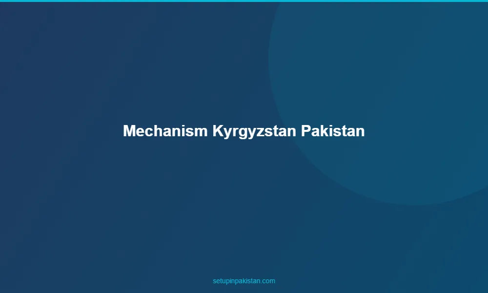Invest in Pakistan from Kyrgyzstan — CAML Certified Guide 20 2 Banking mechanism diagram for Kyrgyz investors using Pakistan neutral jurisdiction