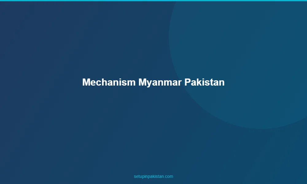 Invest in Pakistan from Myanmar — CAML Certified Guide 2026 2 Banking mechanism diagram for Myanmar investors using Pakistan neutral jurisdiction