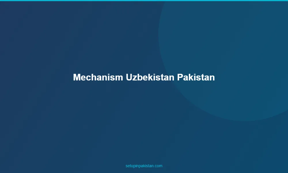 Invest in Pakistan from Uzbekistan — CAML Certified Guide 20 2 Banking mechanism diagram for Uzbek investors using Pakistan neutral jurisdiction