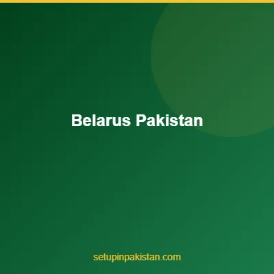 Invest in Pakistan from Belarus — CAML Certified Guide 2026 4 Belarus and Pakistan flags bilateral investment partnership