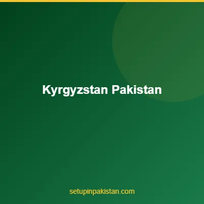 Invest in Pakistan from Kyrgyzstan — CAML Certified Guide 20 4 Kyrgyzstan and Pakistan flags bilateral investment partnership