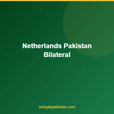 Invest in Pakistan from Netherlands — Company Registration G 4 Netherlands and Pakistan flags representing bilateral investment relationship