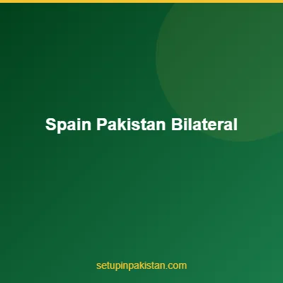 Invest in Pakistan from Spain — Company Registration Guide 2 4 Spain and Pakistan flags representing bilateral investment relationship