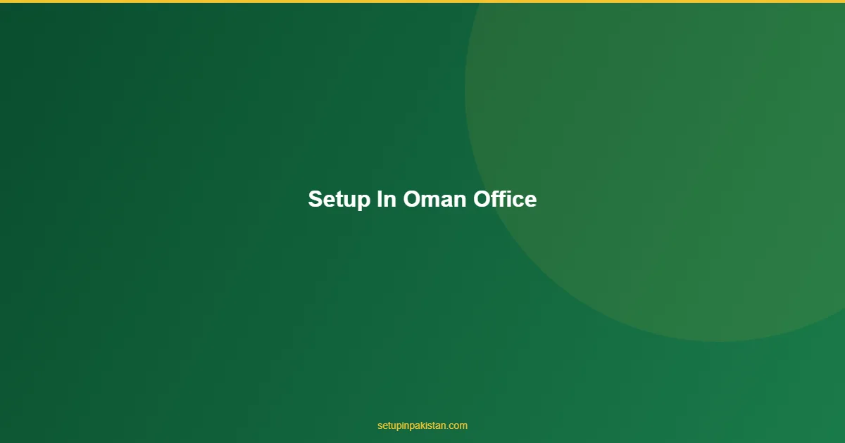 Setup in Oman — Al-Khuwair, Muscat Office 1 Setup in Oman professional photo