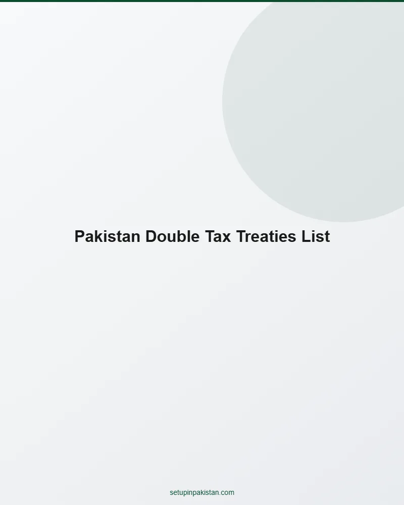 Pakistan Double Tax Treaties — Full List of 68 Countries 2 Visual answer to pakistan double tax treaties for foreign investors