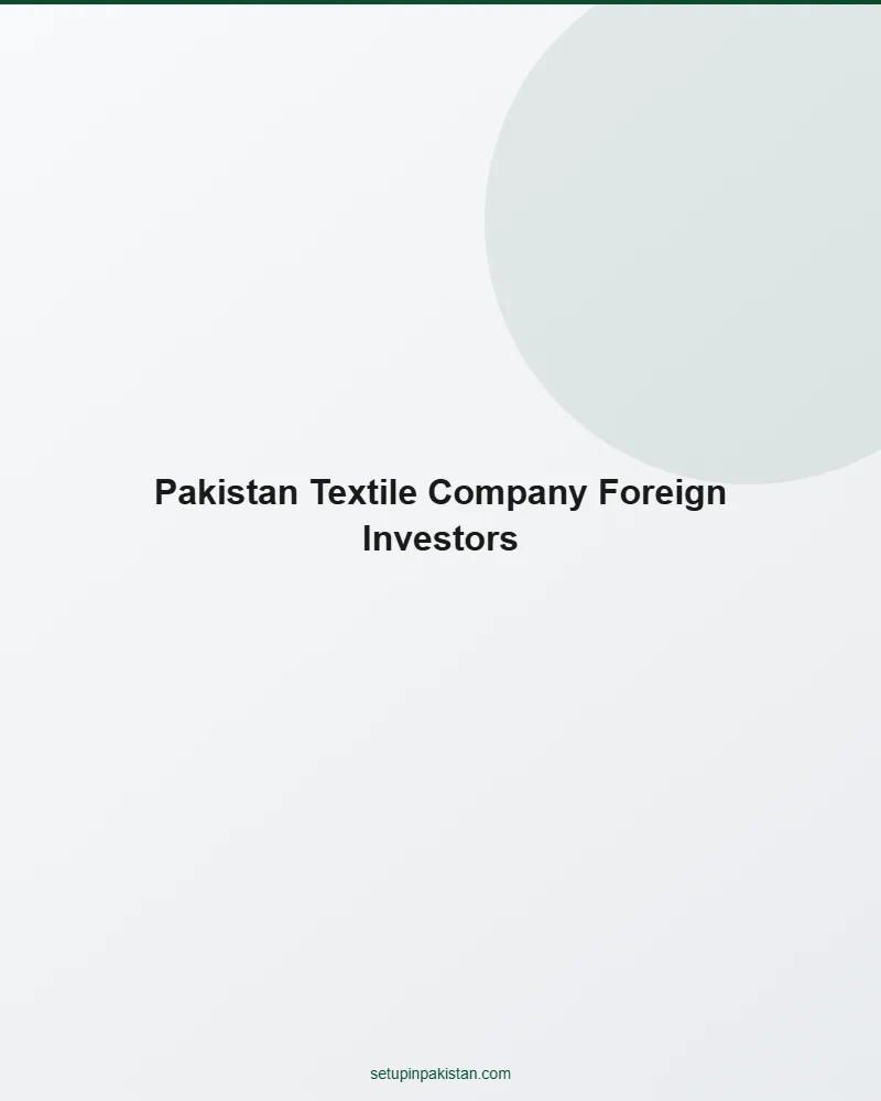 Pakistan Textile Company for Foreign Investors — Export Guid 2 Step-by-step infographic for pakistan textile company for foreign investors