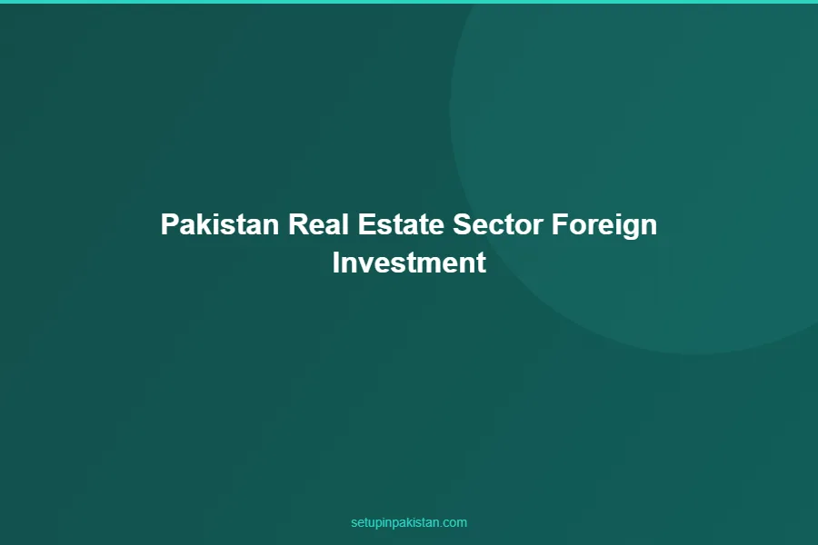 Pakistan Real Estate — Foreign Investment Through RDA 2026 2 Pakistan real estate market size chart 2020-2030